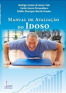 Livro - Manual de Avaliacao do Idoso - Vale/pernambuco/dant