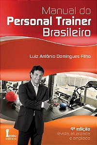 Livro - Manual do Personal Trainer Brasileiro - Domingues Filho