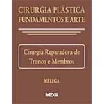 Livro - Cirurgia Plastica: Fundamentos e Arte Ii - Cirurgia Reparadora de Cabeca E - Melega