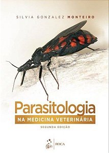 Livro Parasitologia na Medicina Veterinária - Monteiro - Roca