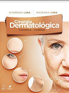 Livro Cirurgia Dermatológica Cosmética e Corretiva - Lima