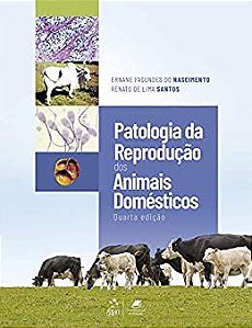 Livro Patologia da Reprodução dos Animais Domésticos: Nascimento  Guanabara