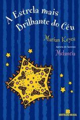 Livro Estrela Mais Brilhante do Ceu, A - Keyes