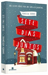 Livro Sete Dias Juntos -