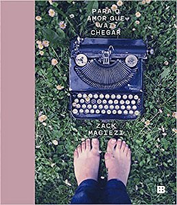 Livro Para o Amor Que Vai Chegar - Magiezi
