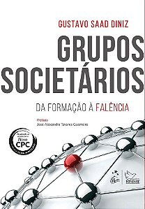 Livro Grupos Societarios - da Formacao a Falencia - Diniz