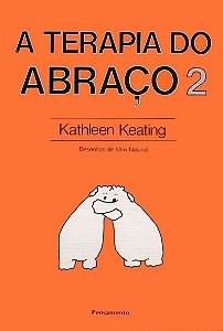 Livro Terapia do Abraço 2 - Kathleen - Cultrix