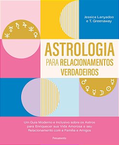 Livro Astrologia para Relacionamentos Verdadeiros - Lanyadoo
