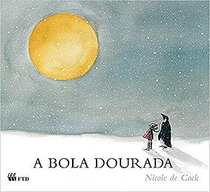 Livro Bola Dourada, a - Col. Arca de Noe - Cock