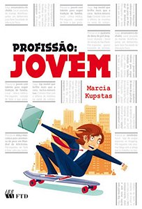 Livro Profissao: Jovem - 7 Serie - 8 Ano - Serie Espelhos - Kupstas