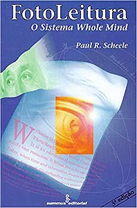 Livro Fotoleitura - o Sistema Whole Mind - Scheele