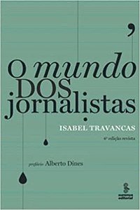 Livro Mundo dos Jornalistas, O - Travancas