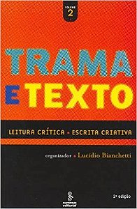 Livro Trama e Texto - Volume 2 - Bianchetti