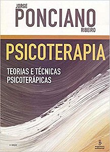 Livro Psicoterapia: Teorias e Tecnicas Psicoterapicas - Ribeiro
