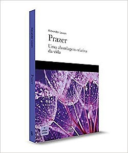 Livro Prazer Uma Abordagem Criativa da Vida