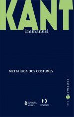 Livro Metafísica dos Costumes - Kant - Vozes