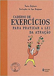 Livro - Caderno de Exercicios para Praticar a Lei da Atracao - Bogdanov