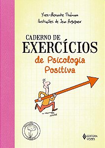 Livro Caderno de Exercícios de Psicologia Positiva - Thalmann - Vozes