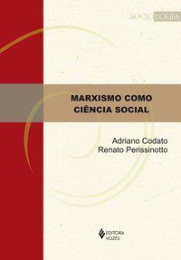 Livro Marxismo Como Ciencia Social - Perissinotto