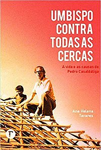 Livro Bispo contra Todas as Cercas, Um - Tavares