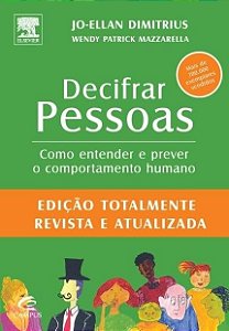 Livro Decifrar Pessoas: Como Entender e Prever o Comportamento Humano - Dimitrius/ Mazzarell