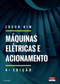 Livro Máquinas Elétricas e Acionamento - Bim - Gen LTC