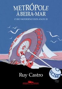 Livro Metropole a Beira-mar: o Rio Moderno dos Anos 20