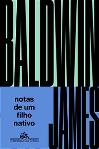 Livro Notas de Um Filho Nativo - Baldwin