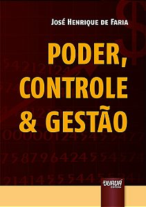 Livro Poder, Controle e Gestão - Faria - Juruá