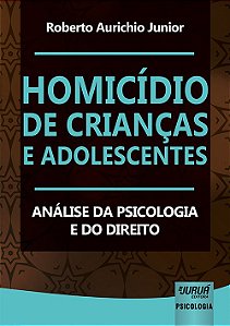 Livro Homicídio de Crianças e Adolescentes