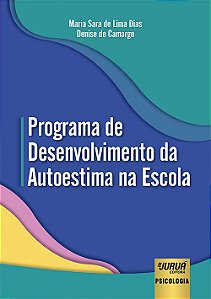 Livro Programa de Desenvolvimento da Autoestima Na Escola - Camargo