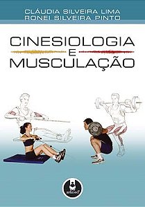 Livro Cinesiologia e Musculação - Lima - Artmed