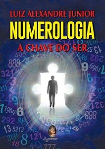 Livro Numerologia: A Chave do Ser - Alexandre Júnior - Madras
