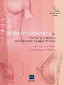 Livro - Videoendoscopia No Contorno Corporal e Procedimentos Complementares - Badin/ferreira