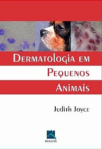 Livro - Dermatologia em Pequenos Animais *** - Joyce