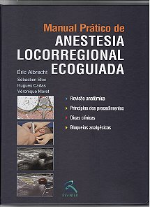 Livro Manual Prático de Anestesia Locorregional Ecoguiada  Albrecht