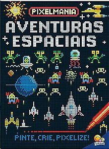 Livro Pixelmania: Aventuras Espaciais - George
