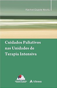 Livro - Cuidados Paliativos Nas Unidades de Terapia Intensiva - Moritz