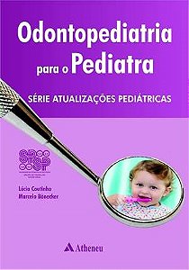 Livro Odontopediatria para o Pediatra
