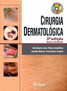 Livro  Cirurgia Dermatológica - Gadelha - Atheneu