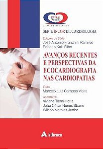 Livro Avanços Recentes e Perspectivas da Ecocardiografia nas Cardiopatias - Ramires