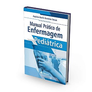 Livro Manual Prático de Enfermagem Pediátrica - Souza - Atheneu