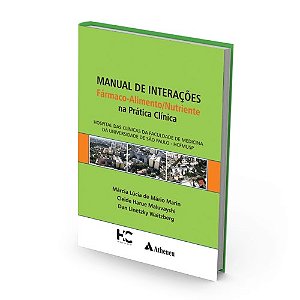 Livro Manual De Interacoes Farmaco-alimento/nutriente Na Pratica Clinica - Marin/maluvayshi/wai