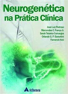 Livro Neurogenética na Prática Clínica - Pedroso - Atheneu