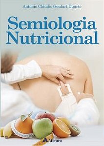 Livro Semiologia Nutricional Duarte