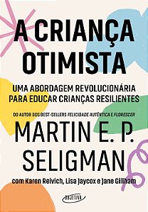 Livro Crianca Otimista, A - Seligman