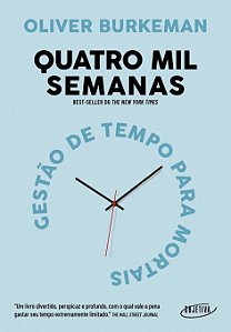 Livro Quatro Mil Semanas - Burkeman