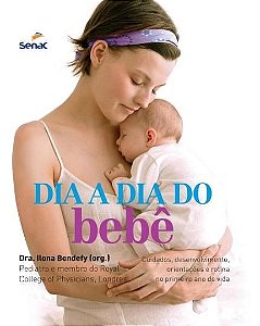 Livro Dia a Dia do Bebê - Bendefy