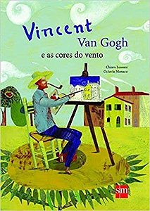 Livro Vincent Van Gogh e as Cores do Vento - Lossani
