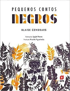 Livro Pequenos Contos Negros - Cendrars